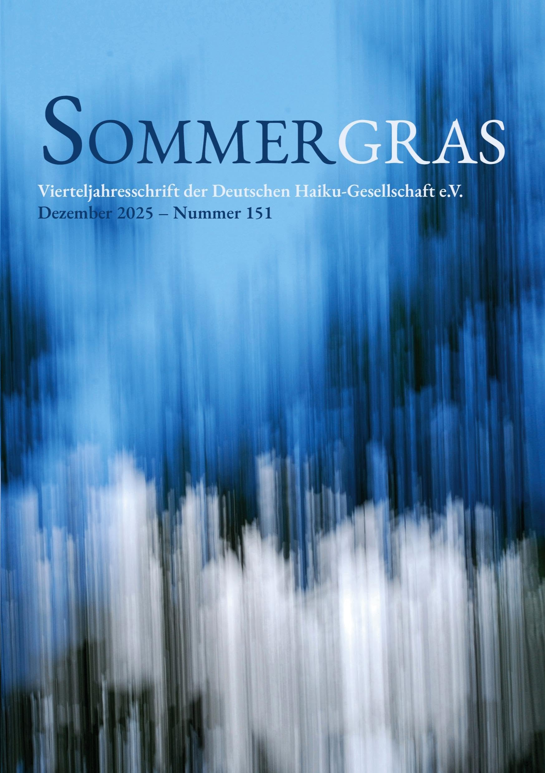 Sommergras: Vierteljahreszeitschrift der Deutschen Haiku Gesellschaft