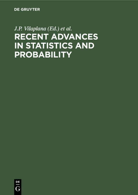 Recent Advances in Statistics and Probability: Proceedings of the 4th International Meeting of Statistics in the Basque Country, San Sebastian, Spain, 4–7 August, 1992