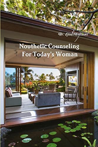 Nouthetic counseling for today's woman