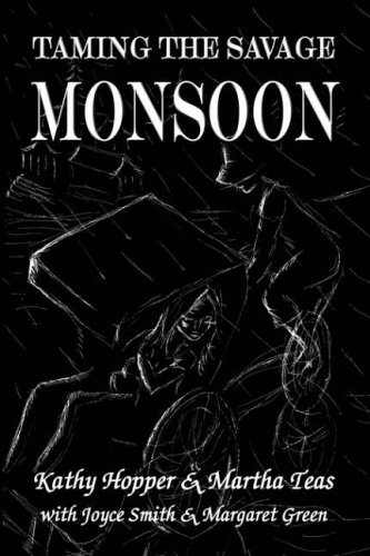 Taming the Savage Monsoon