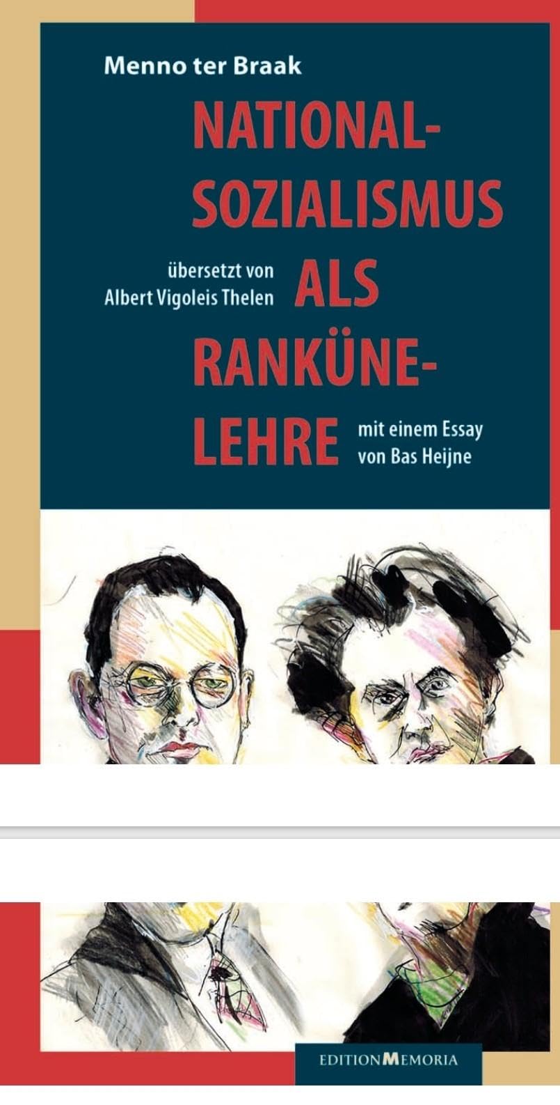 Ter Braak, Menno: Nationalsozialismus als Rankünelehre
