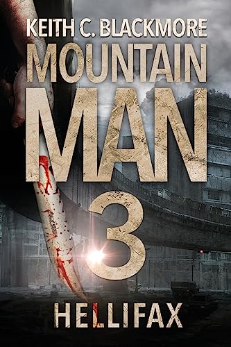 Hellifax (Mountain Man, Band 3)