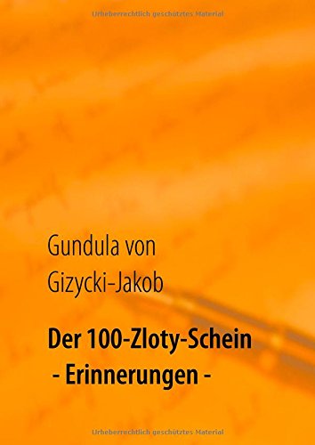 Der 100-Zloty-Schein: Erinnerungen