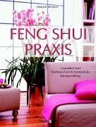 Feng-Shui-Praxis: Gesundheit und Wohlstand durch harmonische Raumgestaltung