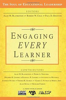 Engaging EVERY Learner (The Soul of Educational Leadership Series, Band 1)