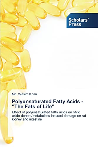 Polyunsaturated Fatty Acids - The Fats of Life: Effect of polyunsaturated fatty acids on nitric oxide donors/metabolites induced damage on rat kidney and intestine