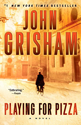John Grisham - GEBRAUCHT Playing for Pizza A Novel - Preis vom 02072023 051058 h