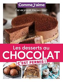 Les desserts au chocolat c'est permis !