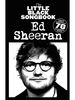 The Little Black Songbook of Ed Sheeran (Book): Songbook für Klavier, Gesang, Gitarre