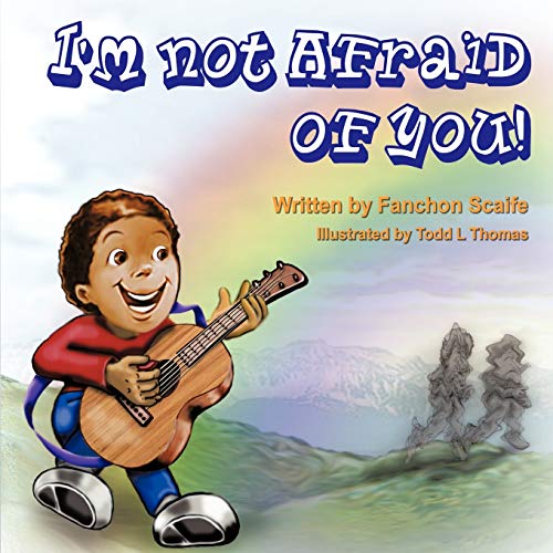 I'm Not Afraid Of You!