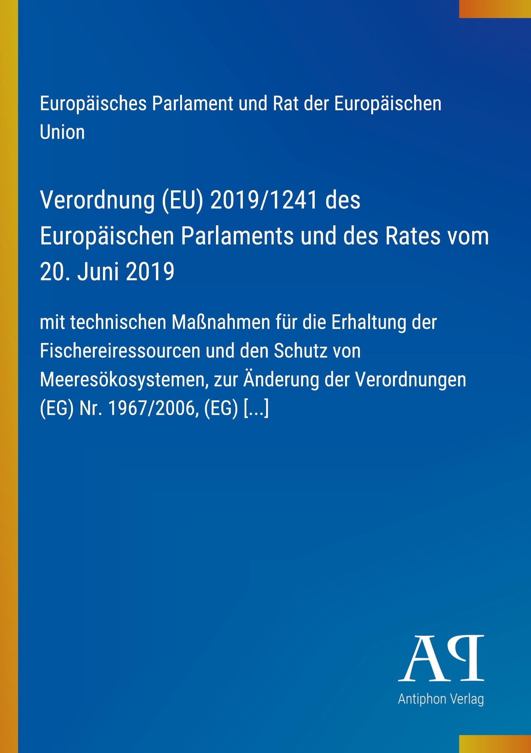 Verordnung (EU) 2019/1241 des Europäischen Parlaments und des Rates vom 20. Juni 2019