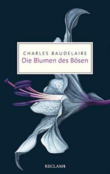 Die Blumen des Bösen (Reclam Taschenbuch)