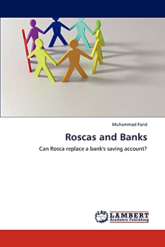 Roscas and Banks: Can Rosca replace a bank's saving account?