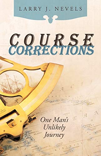 Course Corrections: One Man's Unlikely Journey