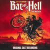 Jim Steinman's Bat Out of Hell: The Musical (Original Cast)