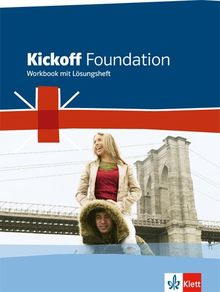 Kickoff Foundation / Workbook mit Audio-CD-ROM und Lösungsheft: Englisch für die Ausbildungsvorbereitungs-/Berufsfachschule. Ausgabe für Nordrhein-Westfalen