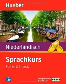 Sprachkurs Niederländisch: Schnell & intensiv / Paket (mit 3 Audio CDs): Schnell und intensiv