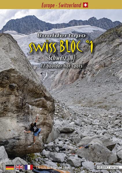 Swiss Bloc °1: Bouldertopo Schweiz [N] • 17 boulder hot spots
