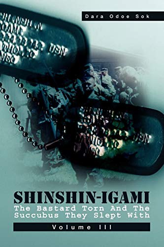 ShinShin-Igami The Bastard Torn And The Succubus They Slept With: Volume III