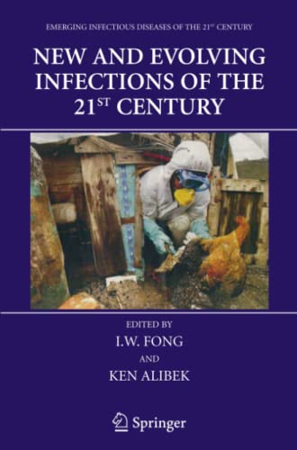 New and Evolving Infections of the 21st Century (Emerging Infectious Diseases of the 21st Century)