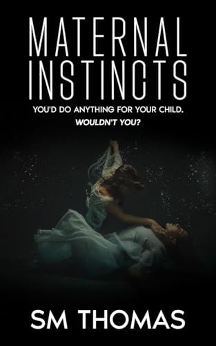 Maternal Instincts (Paige Hanson, Band 3)