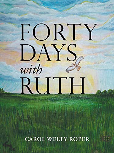 Forty Days with Ruth