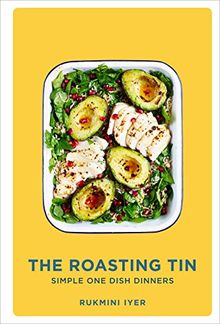 The Roasting Tin: Simple One Dish Dinners