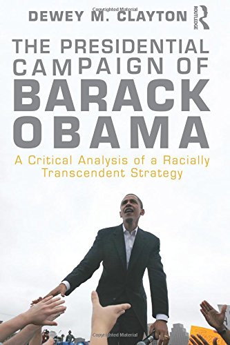 The Presidential Campaign of Barack Obama