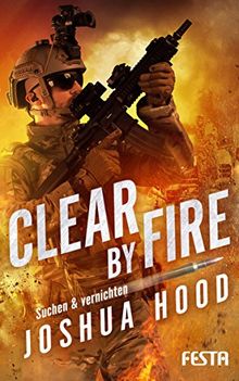 Clear by Fire - Suchen & vernichten