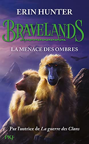 Bravelands - Tome 4 La Menace Des Ombres (4)