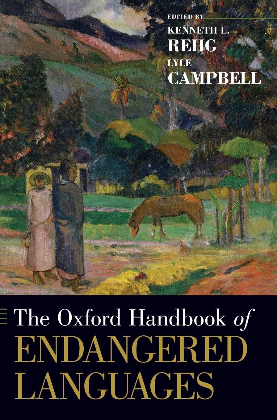 Oxford Handbook of Endangered Languages (Oxford Handbooks)