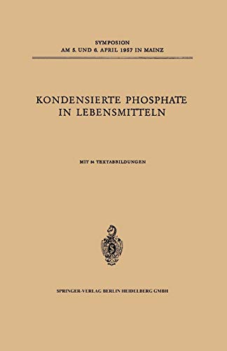 Kondensierte Phosphate in Lebensmitteln (German Edition)