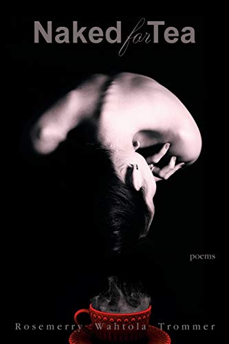 Naked for Tea: Poems