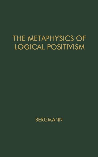 The Metaphysics of Logical Positivism.