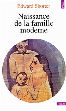 Naissance de la famille moderne : 18e-20e siècle