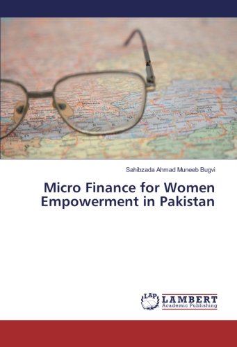 Micro Finance for Women Empowerment in Pakistan