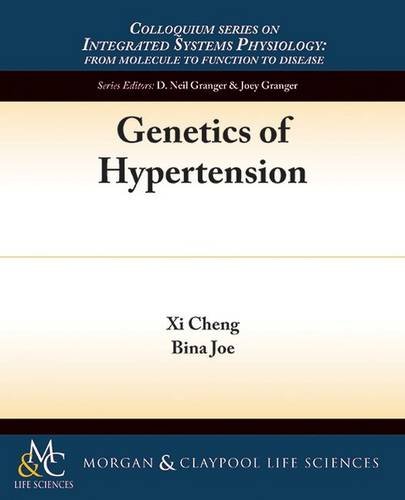 Genetics of Hypertension (Colloquium Series on Integrated Systems Physiology, Band 62)