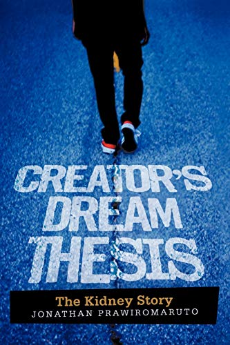 Creator's Dream Thesis: The Kidney Story