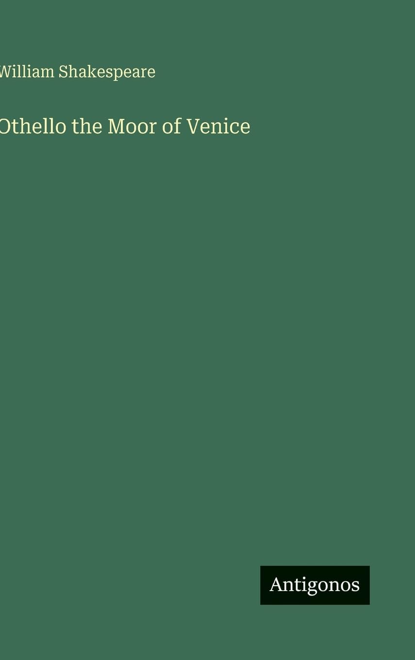 Othello the Moor of Venice