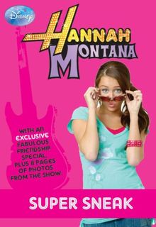 Disney Hannah Montana Super Sneak (Disney Novels)