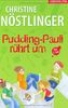Pudding-Pauli rührt um: und Rezepte von Elfriede Jirsa