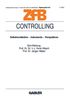 Controlling: Selbstverständnis - Instrumente - Perspektiven (Zeitschrift für Betriebswirtschaft)