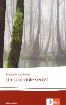 Un si terrible secret: Lektüren Französisch