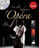 Vous allez adorer l'opéra