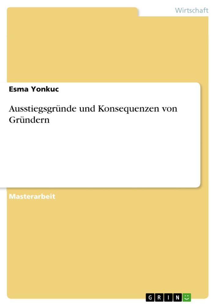 Ausstiegsgründe und Konsequenzen von Gründern