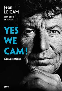 Yes we Cam! : conversations avec Jean Le Cam
