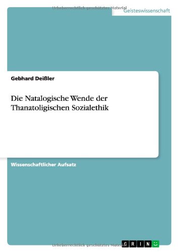 Die Natalogische Wende der Thanatoligischen Sozialethik