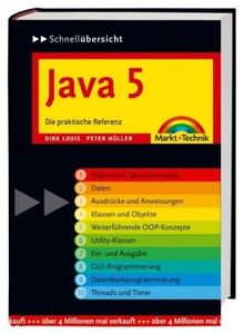 Java 5: Die praktische Referenz (Schnellübersichten)