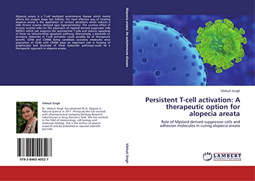 Persistent T-cell activation: A therapeutic option for alopecia areata: Role of Myeloid derived suppressor cells and adhesion molecules in curing alopecia areata