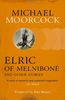 Elric of Melnibone and Other Stories (Moorcocks Multiverse)